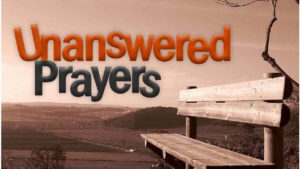 why prayers are not answered