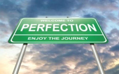 You are Perfection Perfecting Still . . .